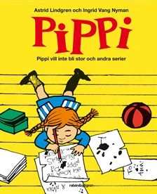 Pippi vill inte bli stor och andra serier