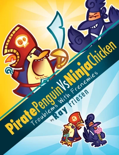 Pirate Penguin Vs Ninja Chicken (Hardcover, 2011) - Series 
