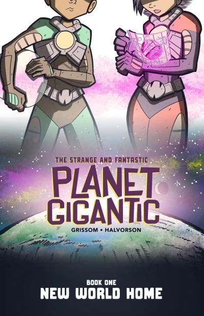 Planet Gigantic: New World Home