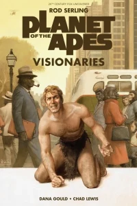 Planet of the Apes: Visionaries