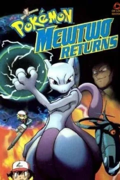 Pokémon: Mewtwo Returns