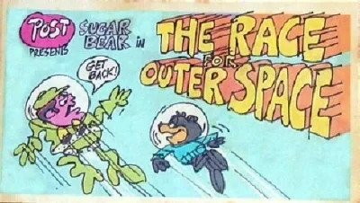 Post Presents Sugar Bear in "The Race for Outer Space"