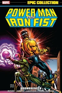 Power Man and Iron Fist Epic Collection: Doombringer