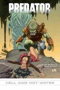 Predator: Hell and Hot Water
