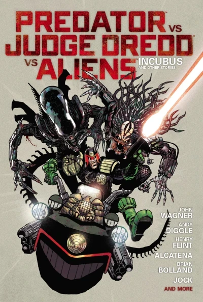 Predator vs. Judge Dredd vs. Aliens: Incubus and Other Stories
