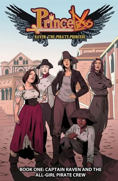 Princeless: Raven, The Pirate Princess: Captain Raven and the All-Girl Pirate Crew (2016) - Series 