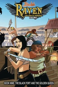 Princeless: Raven the Pirate Princess: Year Three: The Black Fort and the Golden Queen