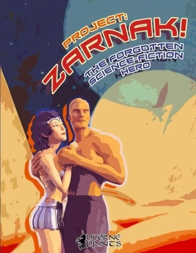 Project: Zarnak! The Forgotten Science Fiction Hero