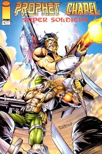 Prophet / Chapel: Super Soldiers