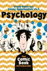 Psychology: The Comic Book Introduction