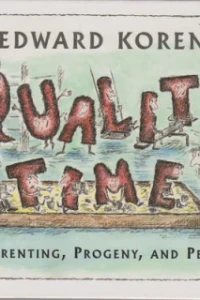 Quality Time: Parents, Progeny, and Pets