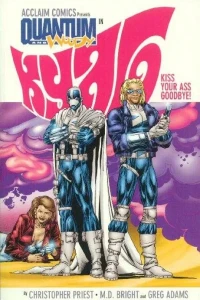 Quantum and Woody: KYAG