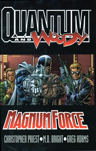 Quantum and Woody: Magnum Force (1999) - Series 