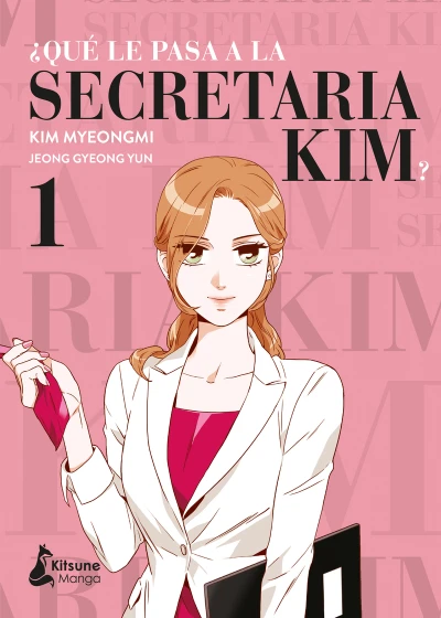 Qué le pasa a la secretaria Kim?