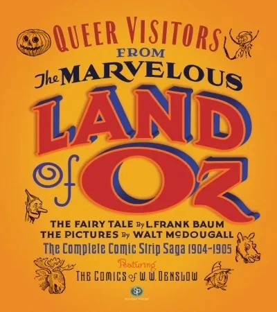 Queer Visitors from the Marvelous Land of Oz (Hardcover, 2009) - Series 