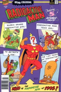 Radioactive Man 80 Pg. Colossal