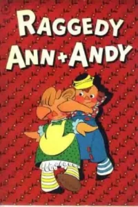 Raggedy Ann and Andy