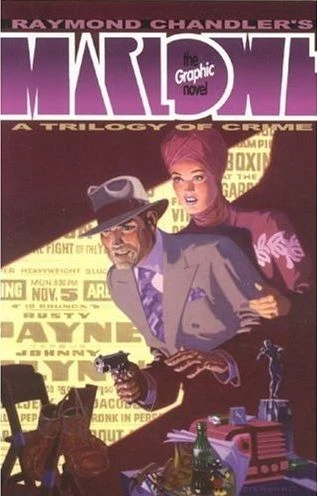 Raymond Chandler's Marlowe: The Graphic Novel