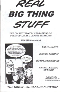 Real Big Thing Stuff: The Collected Collaborations of Colin Upton and Dennis Eichhorn