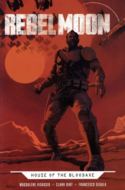 Rebel Moon: House of the Bloodaxe