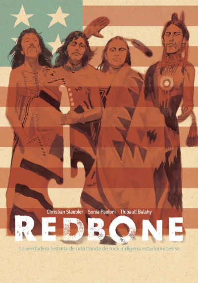 Redbone: La Verdadera Historia de Una Banda de Rock Indigena Estadounidense