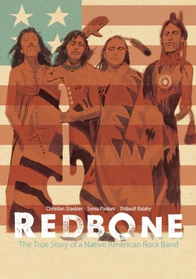Redbone: The True Story of A Native American Rock Band