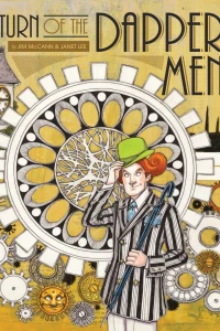 Return of the Dapper Men: Deluxe Edition