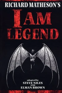 Richard Matheson's I Am Legend