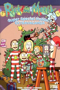 Cover of Rick and Morty: Super Special Holiday Extravaganza