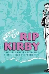 Rip Kirby: The First Modern Detective