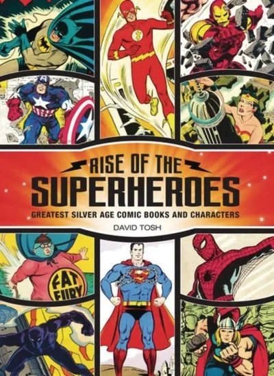 Rise of the SuperHeroes: Greatest Silver Age Comic Books and Characters (2018) - Series 