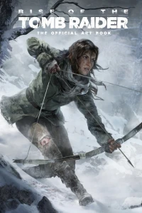 Rise of the Tomb Raider: The Official Art Book