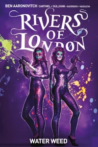 Rivers of London: Water Weed