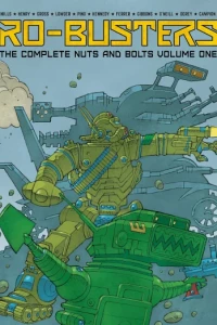 Ro-Busters the Complete Nuts and Bolts
