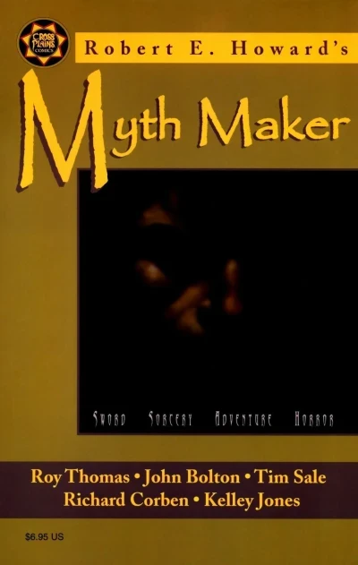 Robert E. Howard's Myth Maker