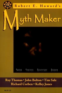 Robert E. Howard's Myth Maker