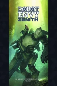Robot Envy: Zenith