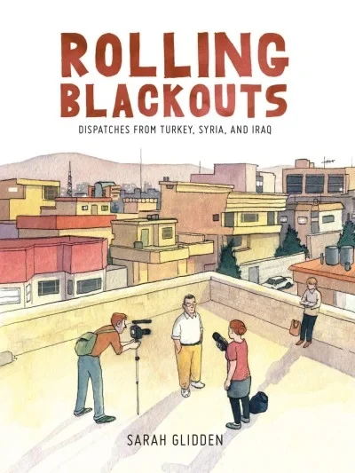 Rolling Blackouts: Dispatches From Turkey, Syria, and Iraq (2016) - Series 