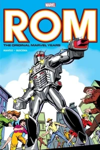 Rom: The Original Marvel Years Omnibus
