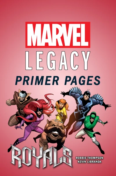 Royals - Marvel Legacy Primer Pages (2017) - Series 