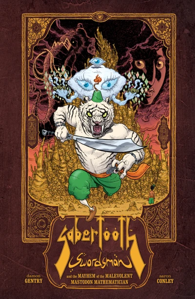 Sabertooth Swordsman and the Mayhem of the Malevolent Mastodon Mathematician