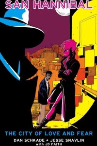 San Hannibal: The City of Love and Fear