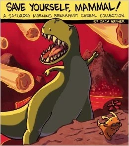 Save Yourself, Mammal!: A Saturday Morning Breakfast Cereal Collection (2011) - Series 