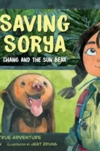 Saving Sorya: Chang and the Sun Bear