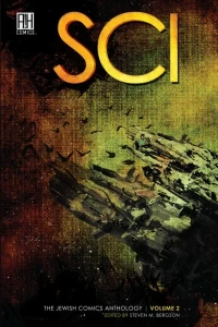 SCI: The Jewish Comics Anthology