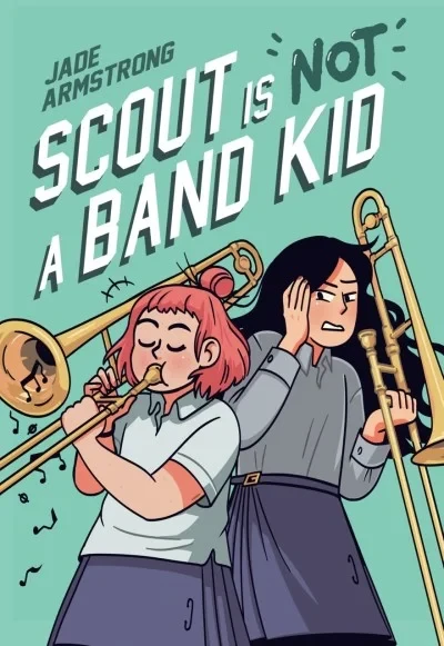 Scout Is Not a Band Kid (2022) - Series 
