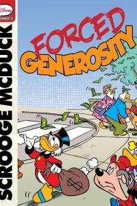 Scrooge McDuck and the Forced Generosity