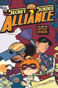 Secret Science Alliance and the Copycat Crook