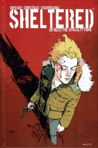 Sheltered - Un Récit Pré-Apocalyptique