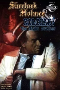 Sherlock Holmes & Kolchak the Night Stalker